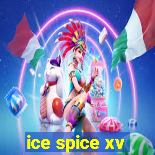 ice spice xv